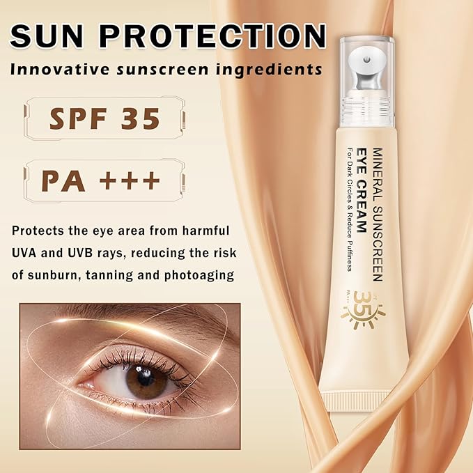 Mineral Sunscreen Eye Cream,3-in-1 Under Eye Cream,for Puffiness and Bags Under Eyes,Dark Circle and Wrinkles,Anti Aging,Under Eye Brightener and Concealer,SPF 35 (Light)
