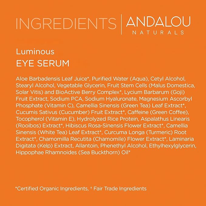 Andalou Naturals Luminous Eye Serum, Illuminating Eye Cream for Dark Circles and Puffiness, Vitamin C, Caffeine & Goji Glycopeptides for a Rejuvenated, Refreshed, Tighter Appearance, 0.6 Ounce