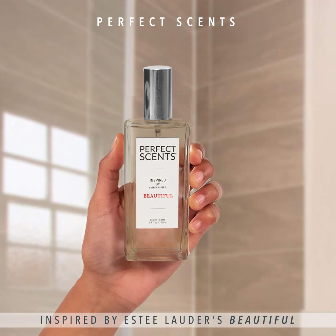 Perfect Scents Fragrances, Inspired by Estee Lauder’s Beautiful, Women’s Eau de Toilette, CLEAN, Vegan, Paraben-Free, Phthalate-Free, Never Tested on Animals, 3.4 Fluid Ounces