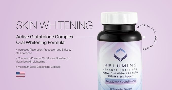 Relumins Advance White Active Glutathione Complex 6X Boosters- 60 Capsules 30 Bottles