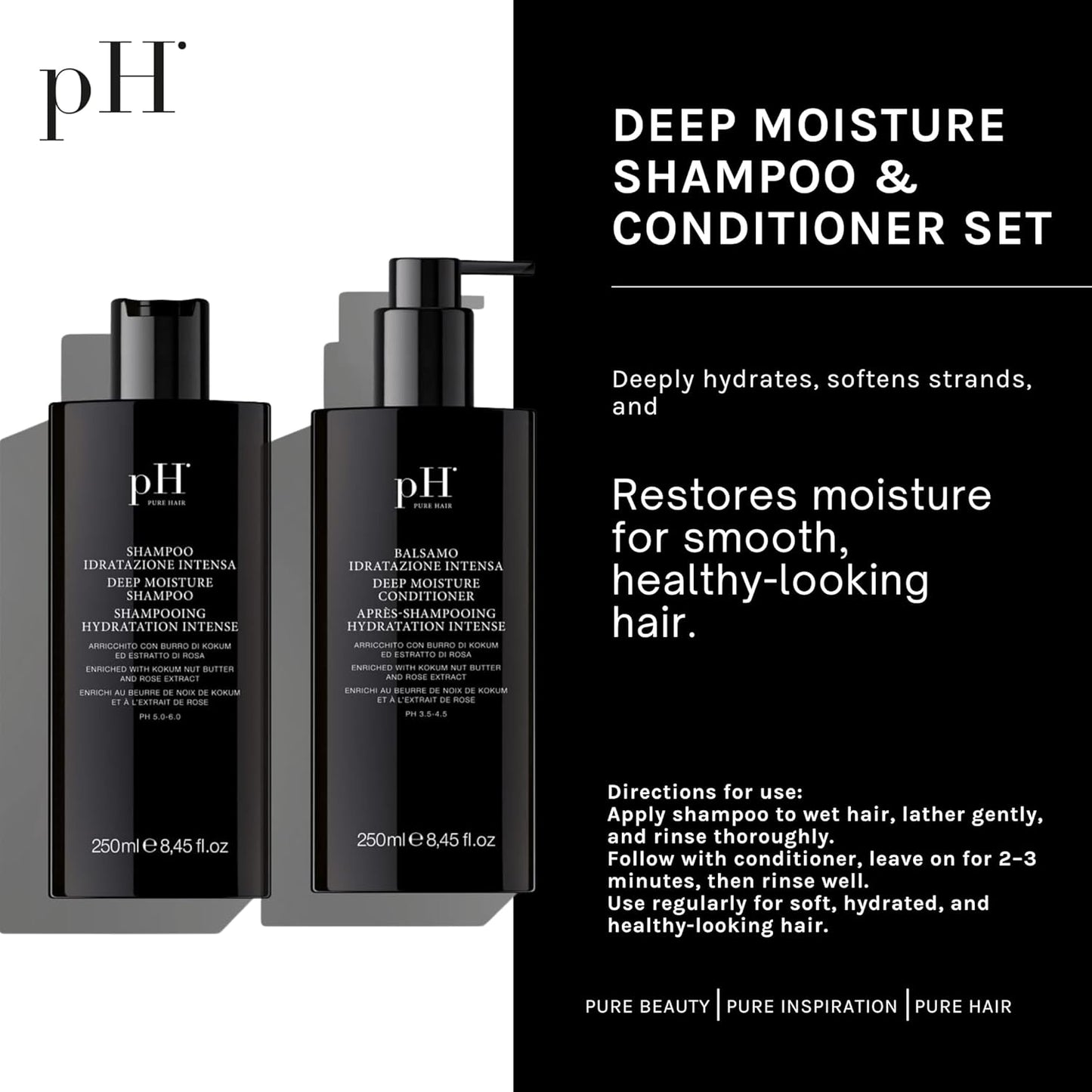 pH PURE HAIR Deep Moisture Shampoo & Conditioner Set - Moisturizing Formula For Dry Damaged Hair - Enriched with Kokum Nut Butter and Rose Extract - 8.45 Oz (Pack of 2)