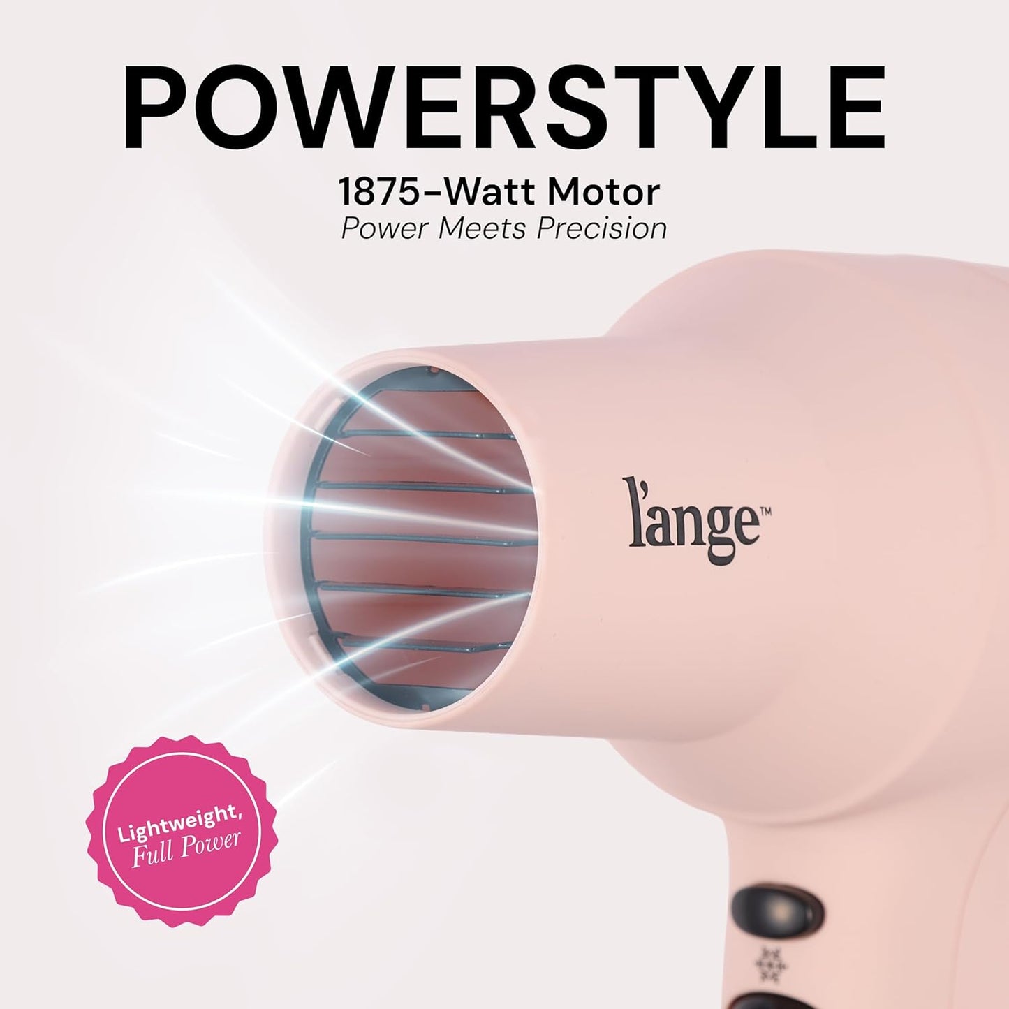 L'ANGE HAIR PowerStyle Ionic Turbo Hair Dryer | 1875W Fast Drying & Precision Styling for Long-Lasting, Frizz-Free Looks | Advanced Ionic Technology Smooths & Shines Hair (Blush)