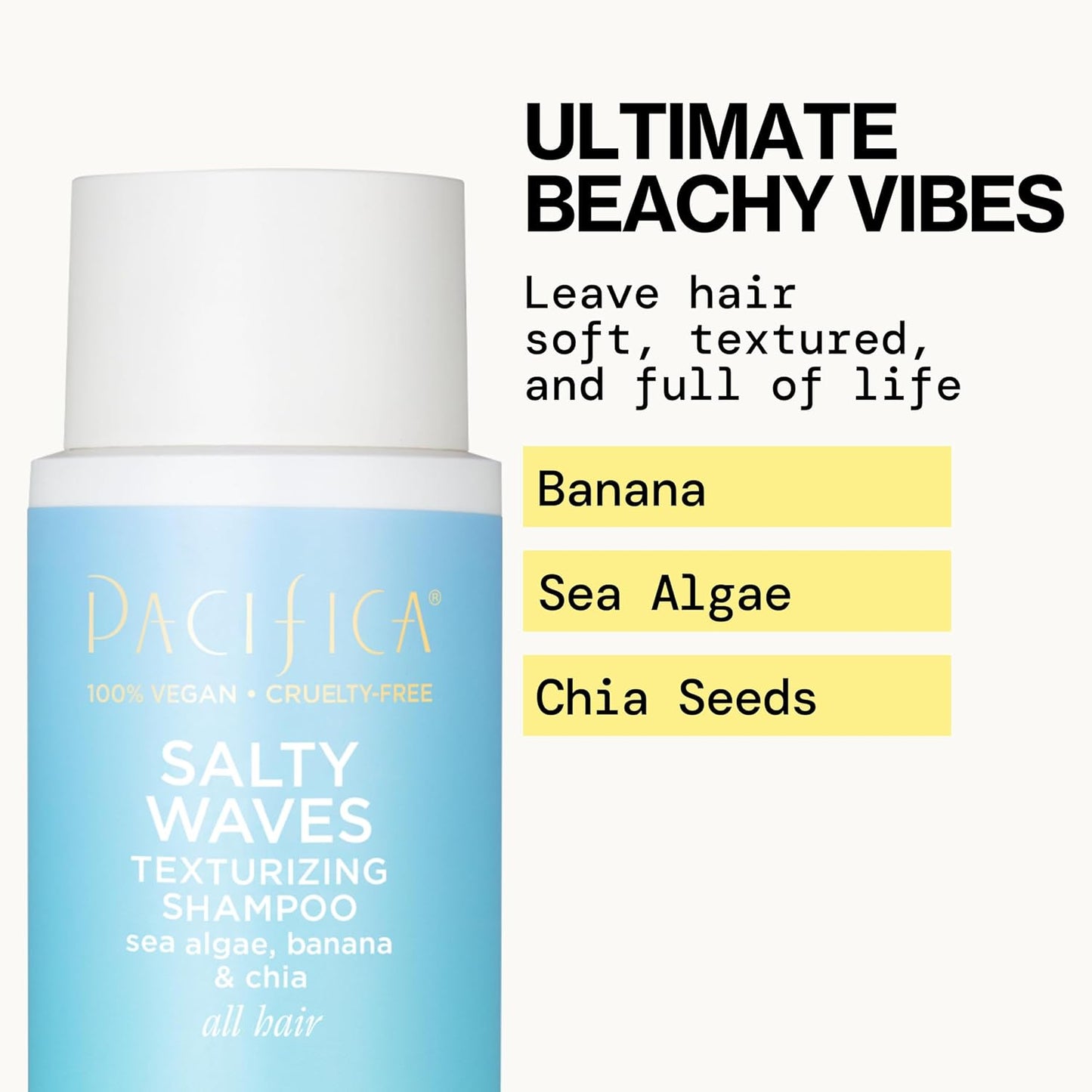 Pacifica Salty Waves Texturizing Shampoo - Beachy Textured, Messy Look, Hair Styles - Moisturizing Hair Care w/ Vitamin B & E - Banana Scent Clean Beauty Vegan & Cruelty-Free Dermatologist Tested