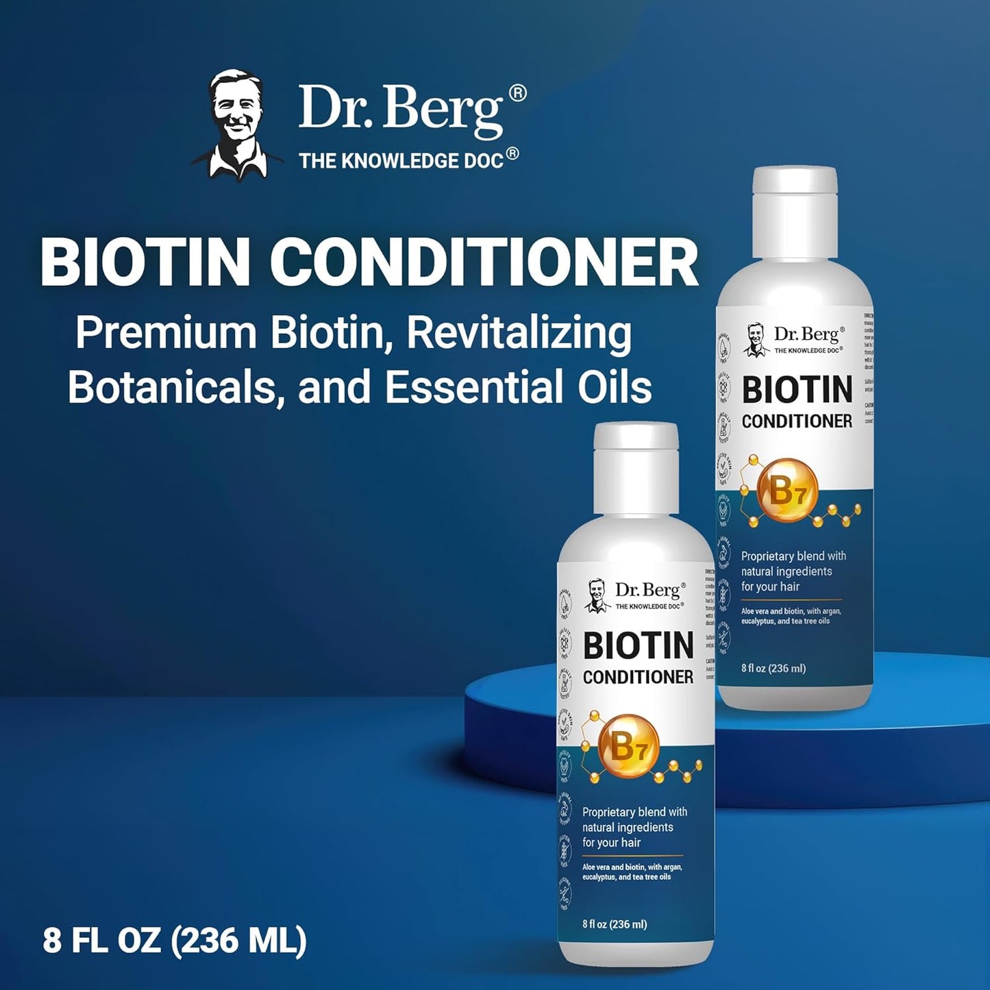 Dr. Berg Biotin Conditioner for Men & Women (Improved High-Performance Formula) - Independently Tested & Certified Paraben- Sulfate- & Silicone-Free - Infused w/Biotin, Argan & Botanicals - 8 Fl oz