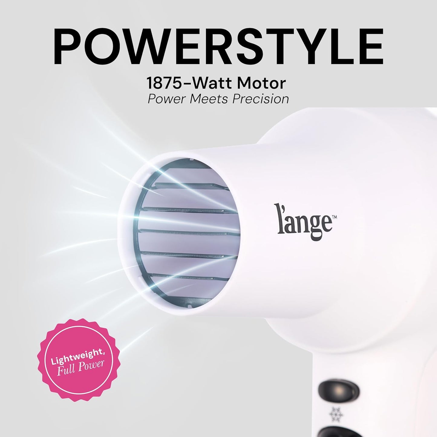 L'ANGE HAIR PowerStyle Ionic Turbo Hair Dryer | 1875W Fast Drying & Precision Styling for Long-Lasting, Frizz-Free Looks | Advanced Ionic Technology Smooths & Shines Hair (White)
