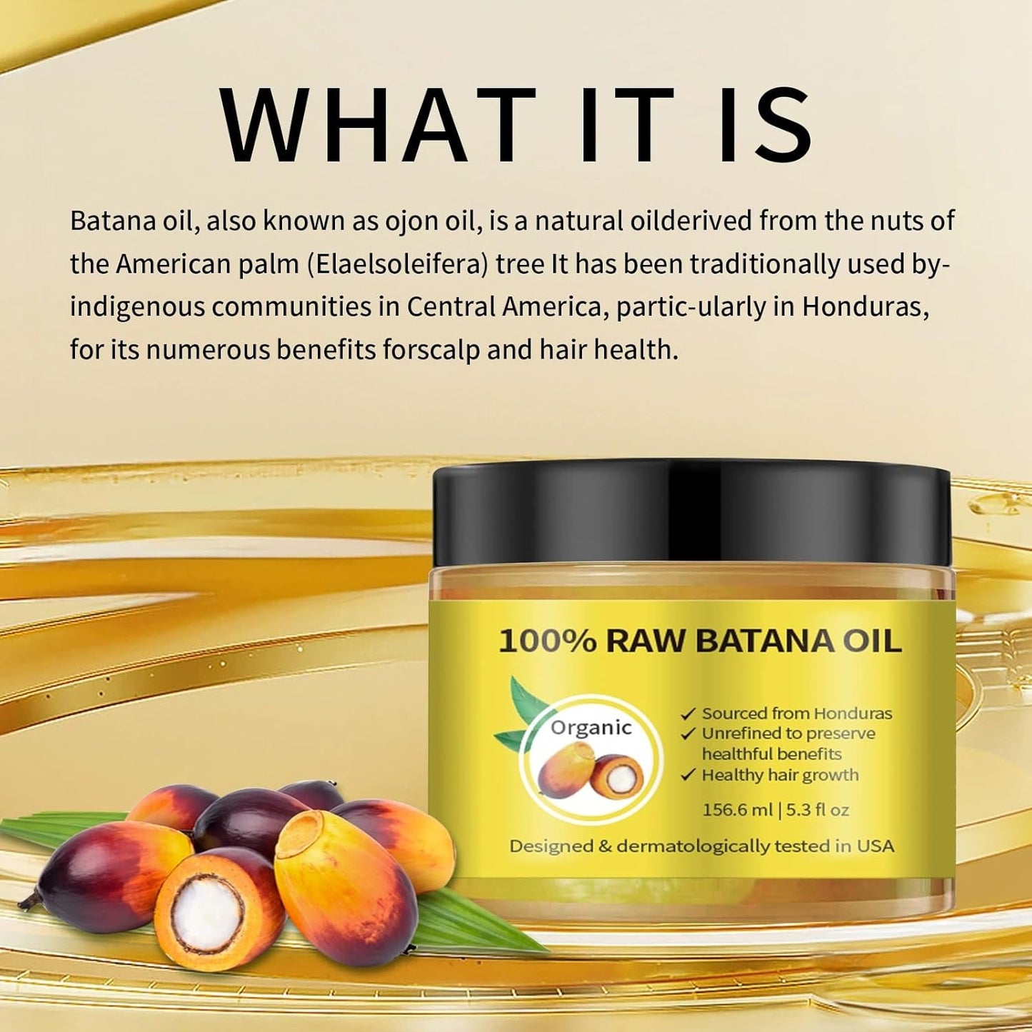 Batana Oil for Hair Growth – 100% Raw Unrefined Organic Ojon Oil from Honduras – Cold Pressed Hair Treatment for Thicker, Fuller, Healthier Hair – Dry Scalp & Damage Repair – 5.3 oz