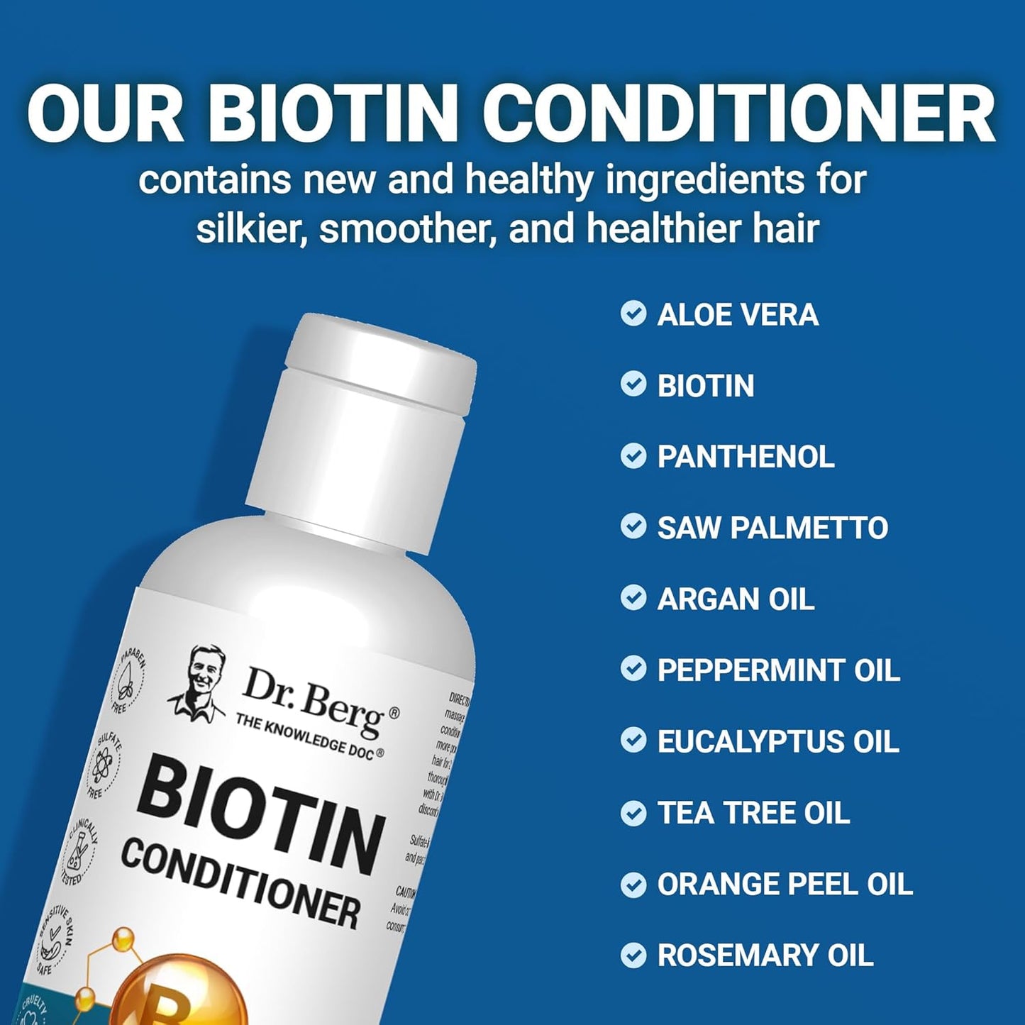 Dr. Berg Biotin Conditioner for Men & Women (Improved High-Performance Formula) - Independently Tested & Certified Paraben- Sulfate- & Silicone-Free - Infused w/Biotin, Argan & Botanicals - 8 Fl oz