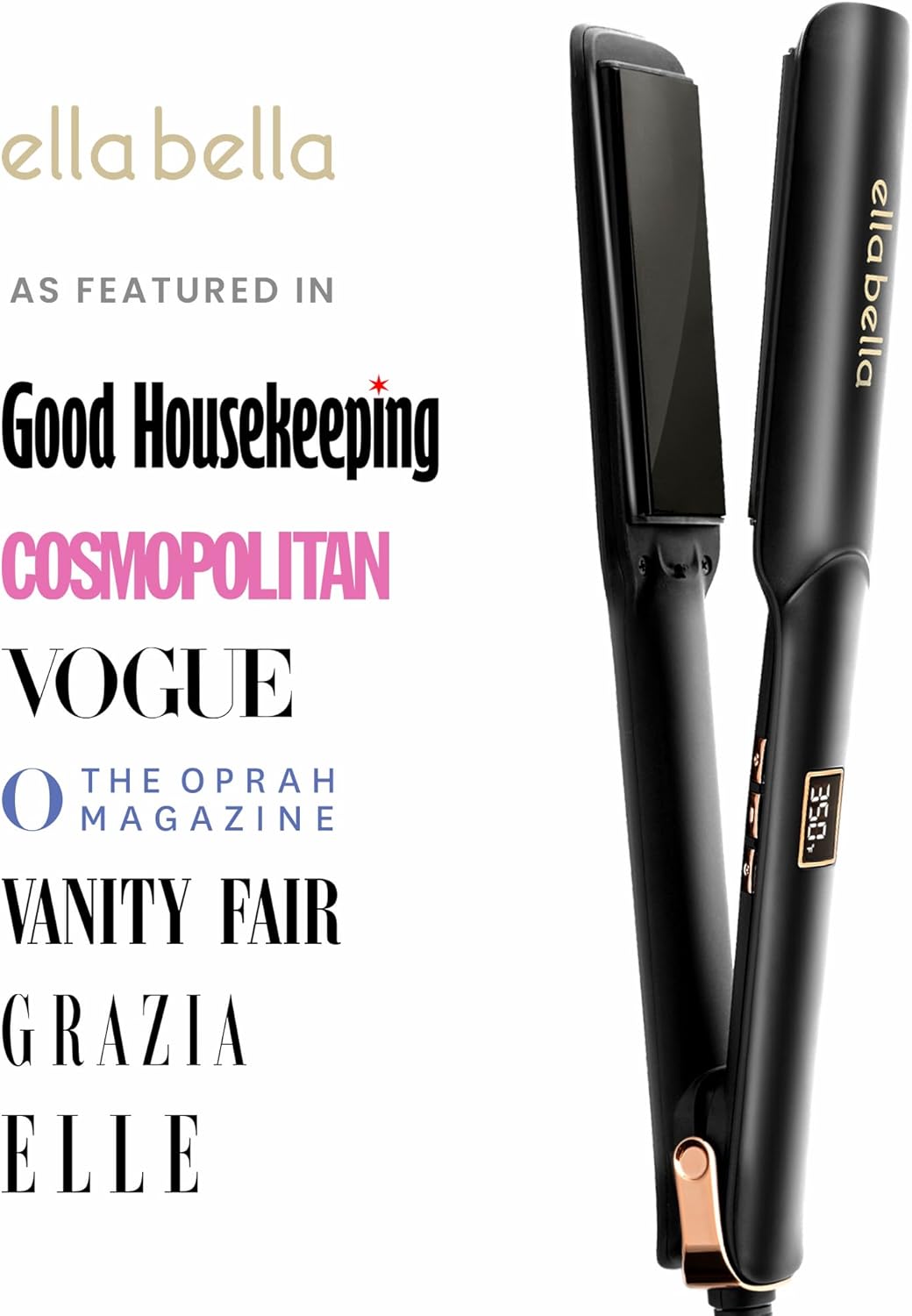ELLA BELLA® Ceramic Flat Iron Hair Straightener • Professional Straightening Iron • Digital Display to Accurately Control Temperature • As Featured in Good Housekeeping