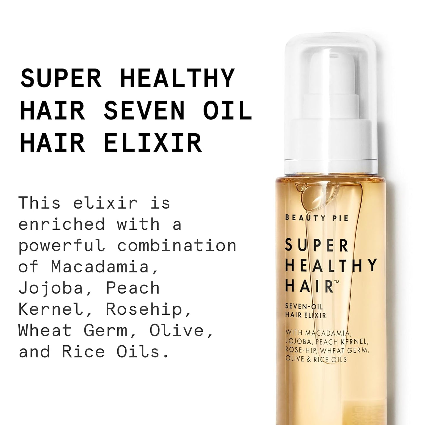 Beauty Pie Super Healthy Hair Seven Oil Hair Elixir - A Nourishing, Lightweight Hair Treatment For Frizz Control, Softening & Strengthening