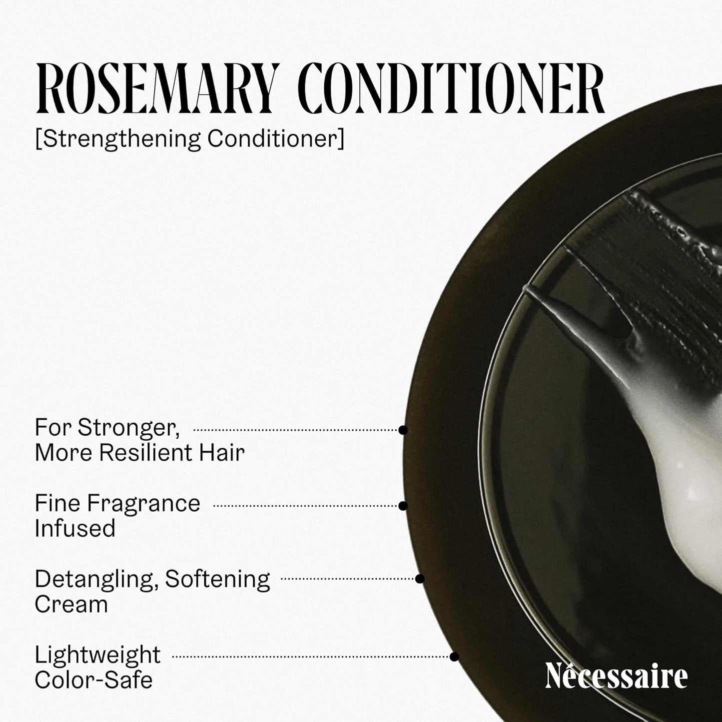 Nécessaire Rosemary Conditioner With Pump | Multi-Protein Strengthening Conditioner For Thinning Hair. For Women + Men. Good For All Hair Types/Textures. Color-Safe. 500 ml / 16.9 oz