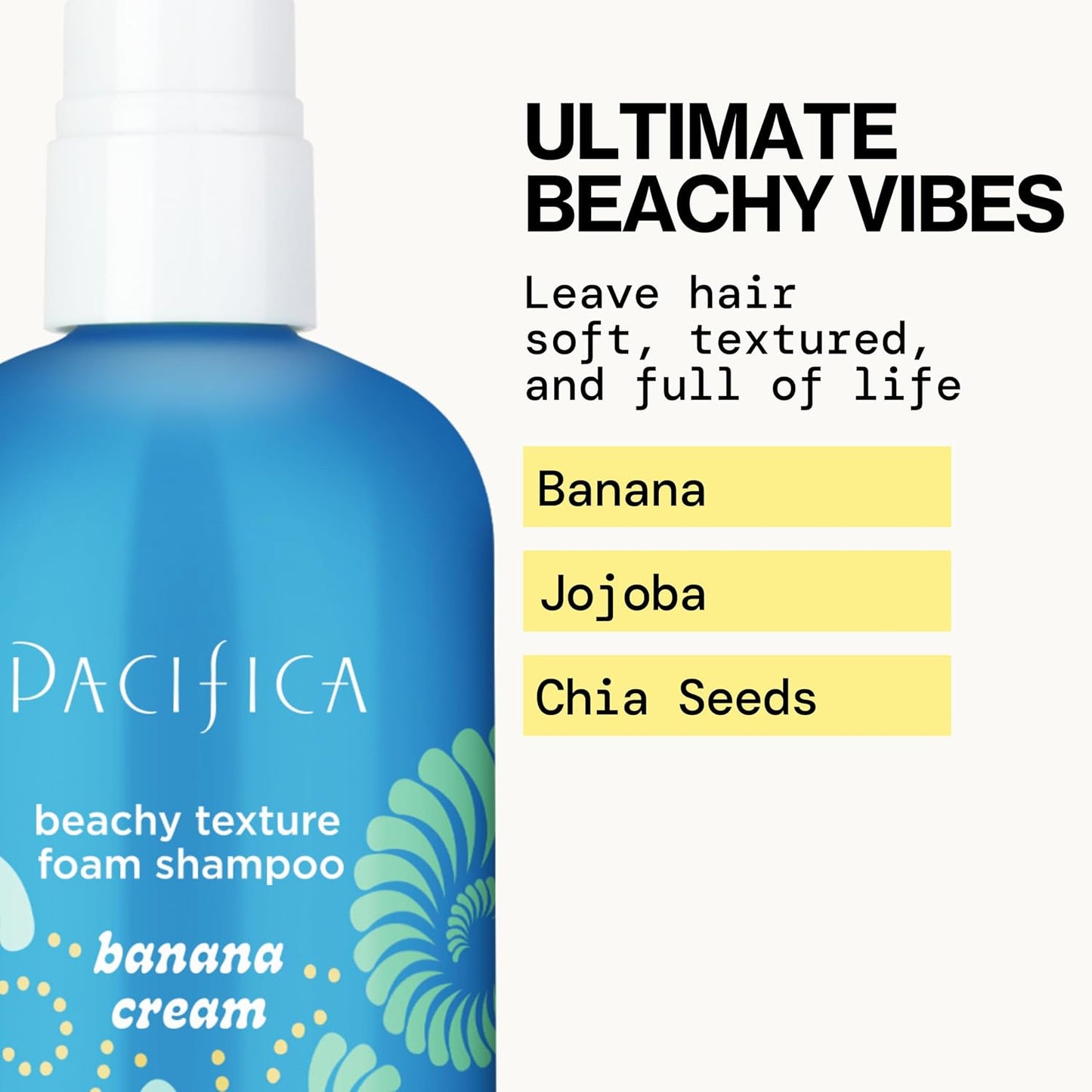 Pacifica Banana Cream Beachy Texture Foam Shampoo – Texturizing Foaming Shampoo for Beachy Waves, Adds Volume & Tousled Look, Sulfate-Free Deep Clean Beauty Vegan & Cruelty-Free Dermatologist Tested