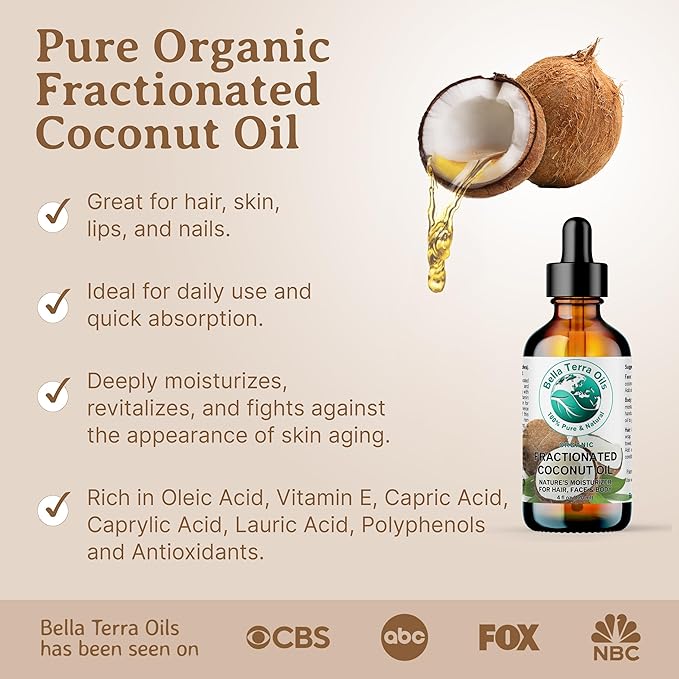 Bella Terra Oils - Organic Fractionated Coconut Oil (MCT) 4 oz - A Treasured Elixir from Coconut, Enriched with Caprylic & Capric Acid, The Ultimate Carrier for Mixing Oils