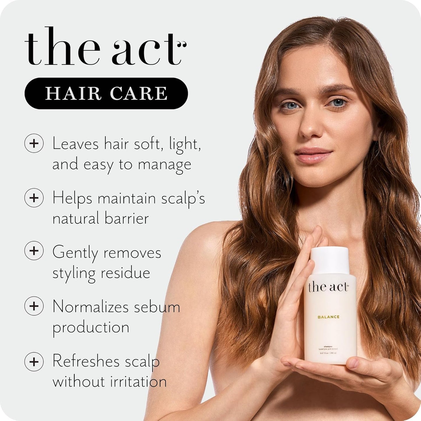 The Act Balance Shampoo for Oily Hair – Anti-Flake & Clarifying Scalp Shampoo – Sulfate-Free, Vegan, Hydrating, pH-Balanced – Moisturizing Clean Beauty – 9.47 Fl Oz